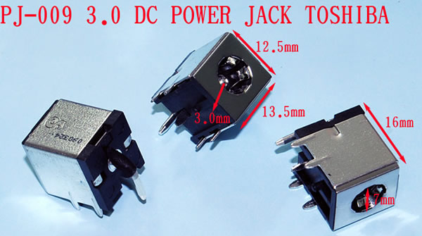 PJ-009 3.0mm toshiba laptop dc power jack